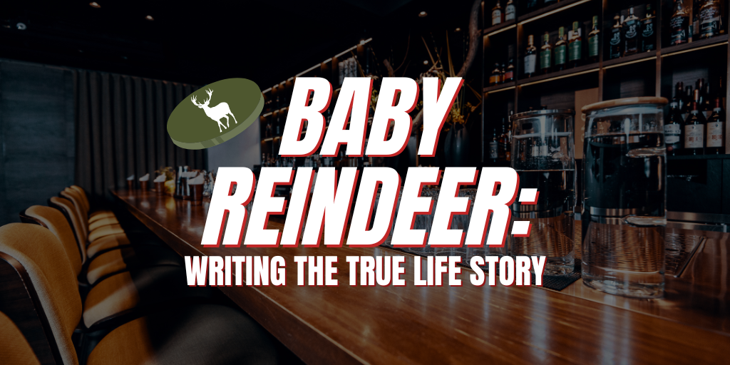 Baby Reindeer: Writing the True Life Story by Write Your Screenplay Podcast